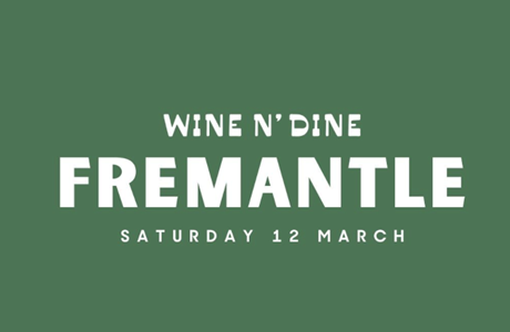 Wine N' Dine Fremantle WA
